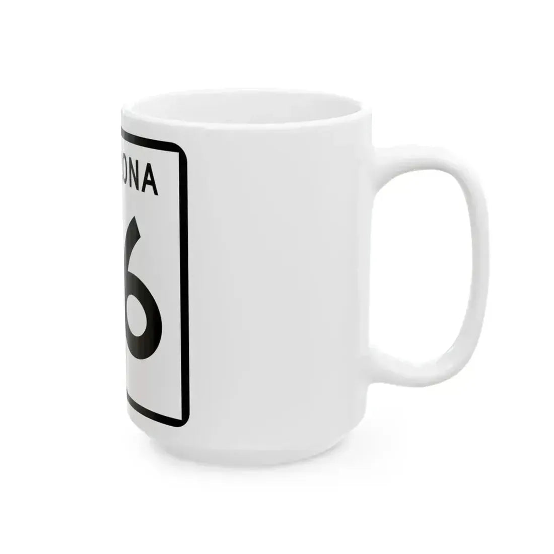 Arizona 96 (Arizona) (Road Sign) White Coffee Mug - Go Mug Yourself