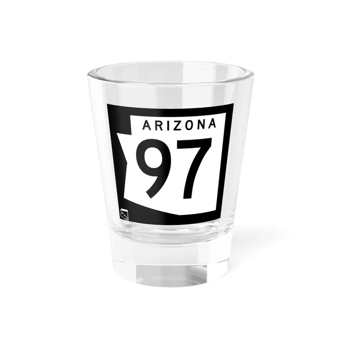 Arizona 97 1973 (Arizona) (Road Sign) Shot Glass 1.5oz 1.5oz - Go Mug Yourself