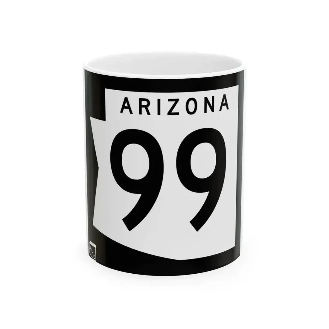 Arizona 99 1973 (Arizona) (Road Sign) White Coffee Mug 11oz - Go Mug Yourself