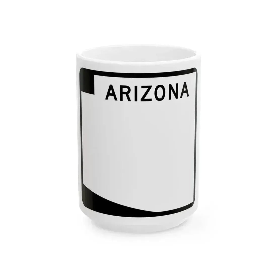 Arizona blank (Arizona) (Road Sign) White Coffee Mug 15oz - Go Mug Yourself