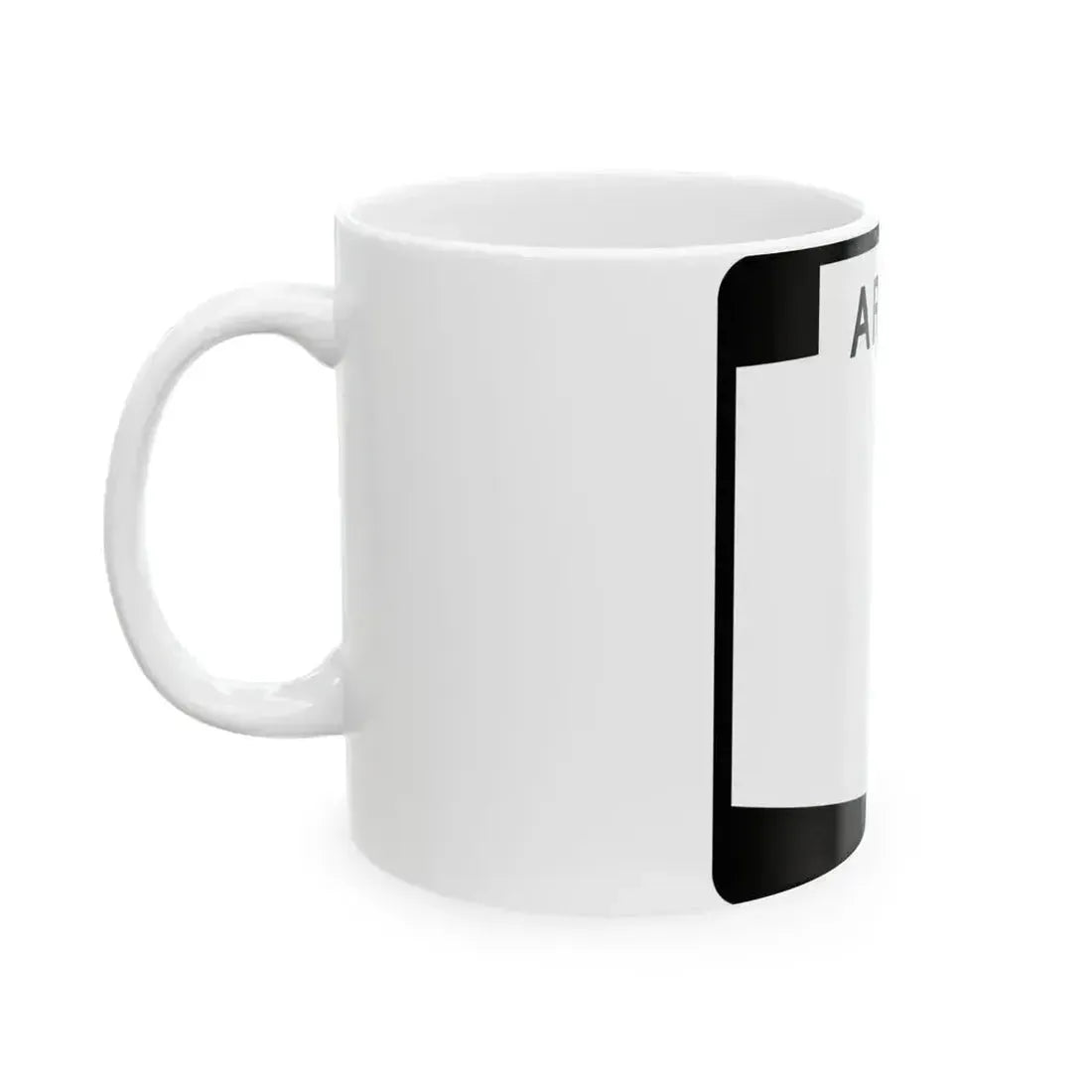 Arizona blank (Arizona) (Road Sign) White Coffee Mug - Go Mug Yourself