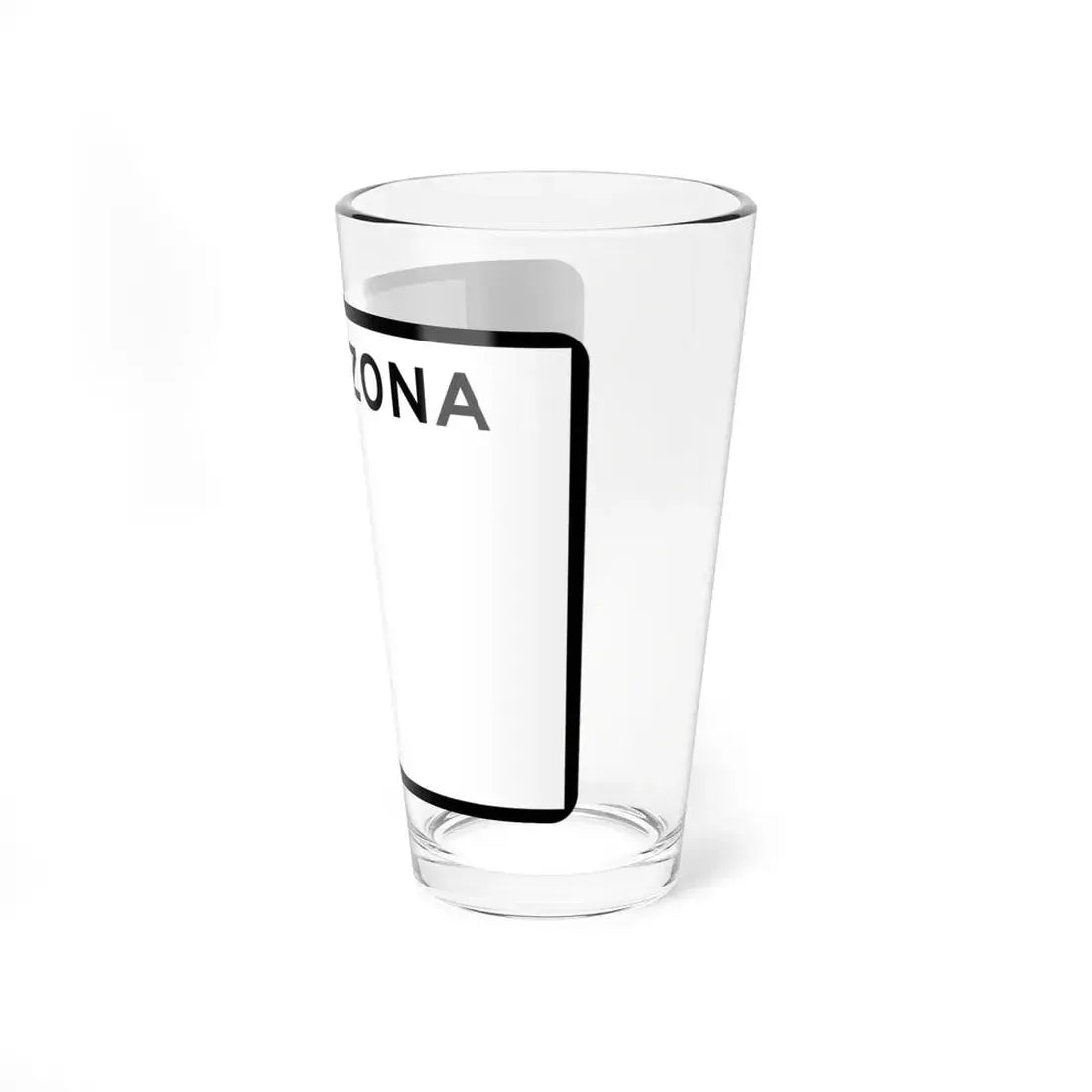 Arizona blank wide (Arizona) (Road Sign) Pint Glss 16oz - Go Mug Yourself