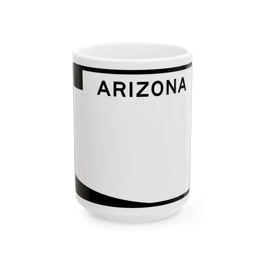 Arizona blank wide (Arizona) (Road Sign) White Coffee Mug 15oz - Go Mug Yourself