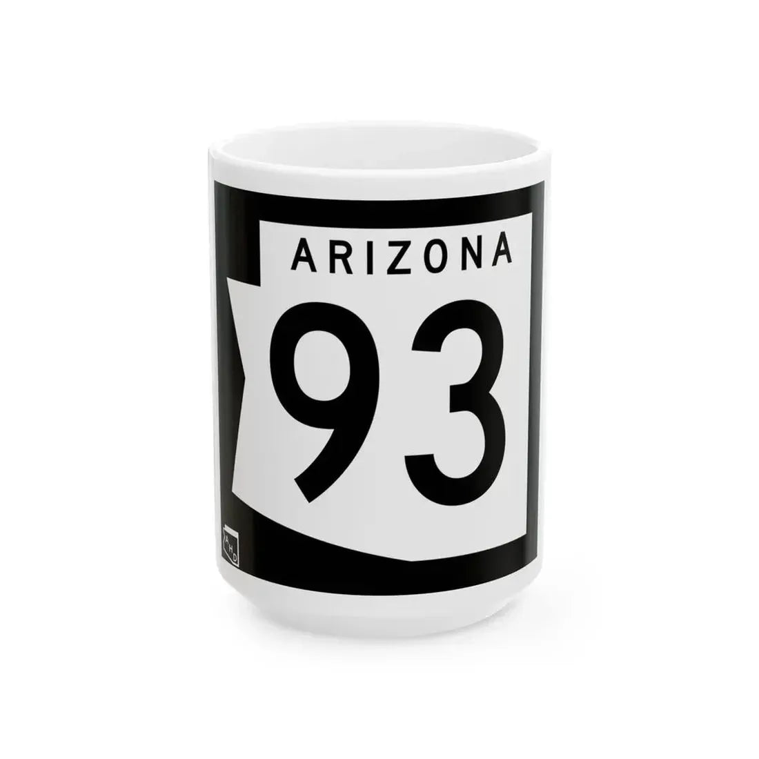Arizona XX 1973 (Arizona) (Road Sign) White Coffee Mug 15oz - Go Mug Yourself