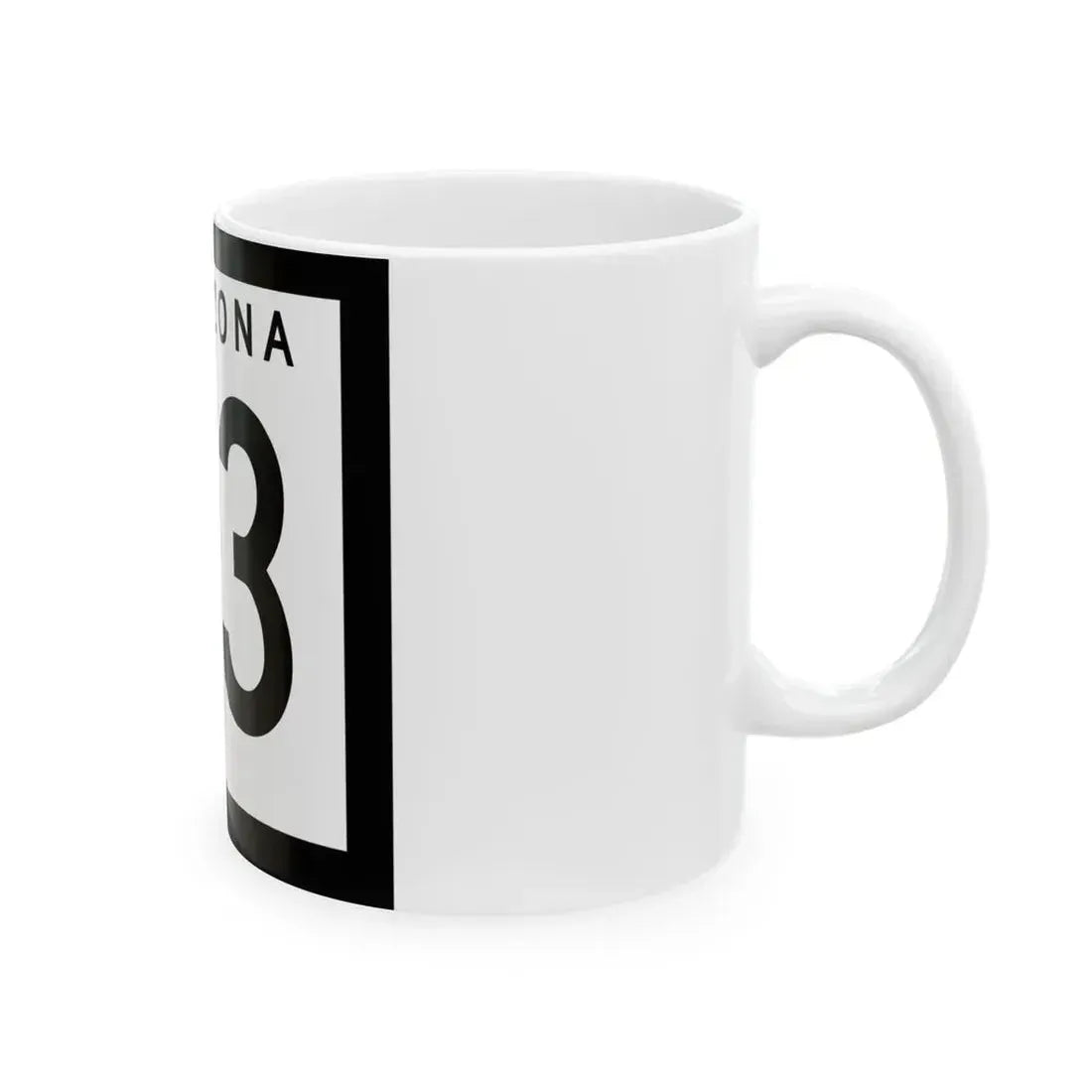 Arizona XX 1973 (Arizona) (Road Sign) White Coffee Mug - Go Mug Yourself