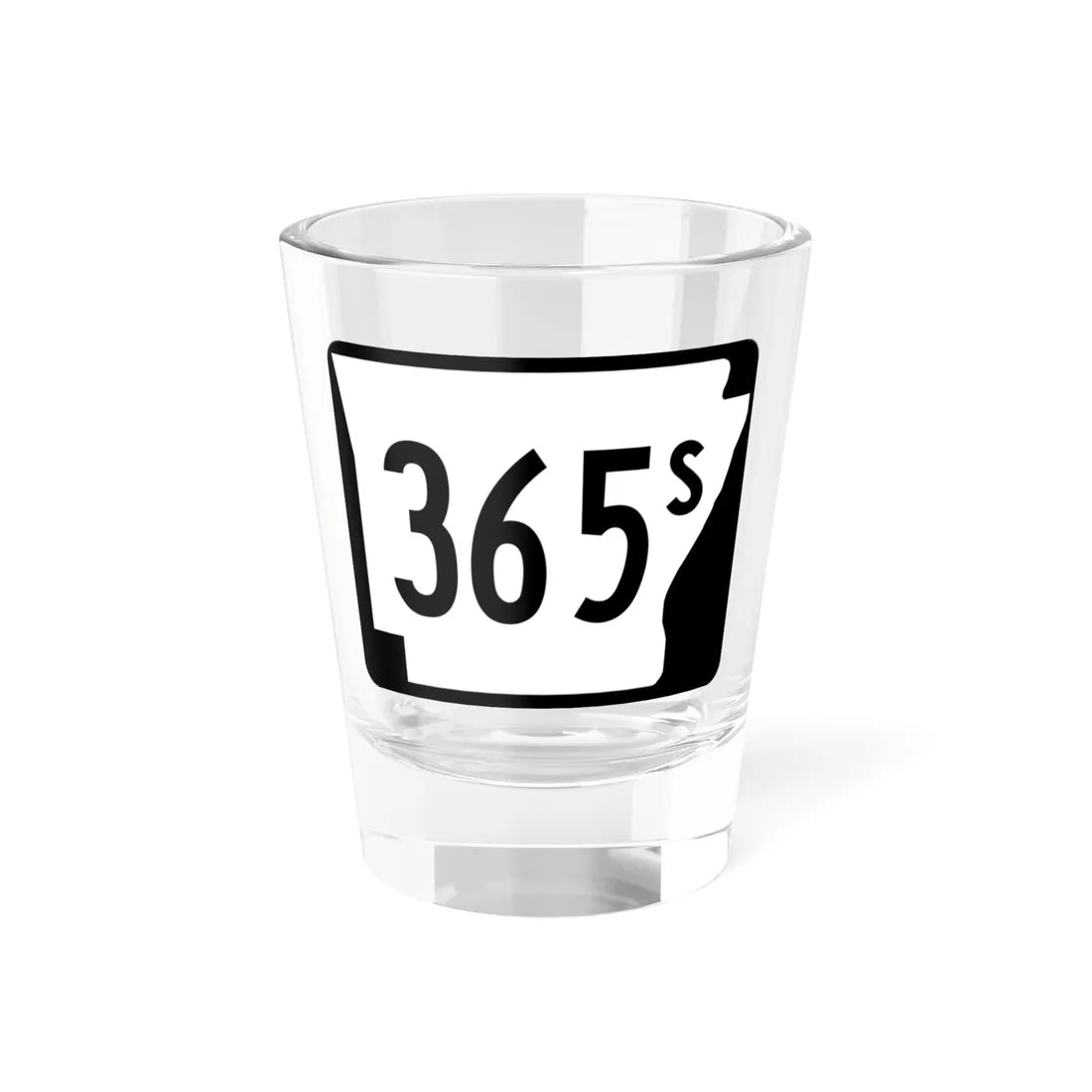 Arkansas 365S (Arkansas) (Road Sign) Shot Glass 1.5oz 1.5oz - Go Mug Yourself