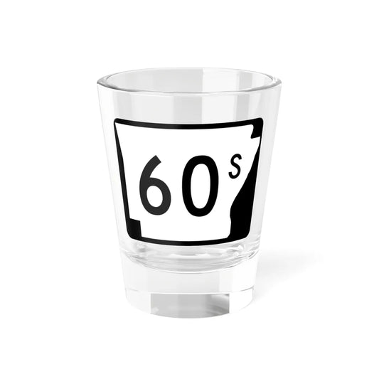 Arkansas 60S (Arkansas) (Road Sign) Shot Glass 1.5oz 1.5oz - Go Mug Yourself