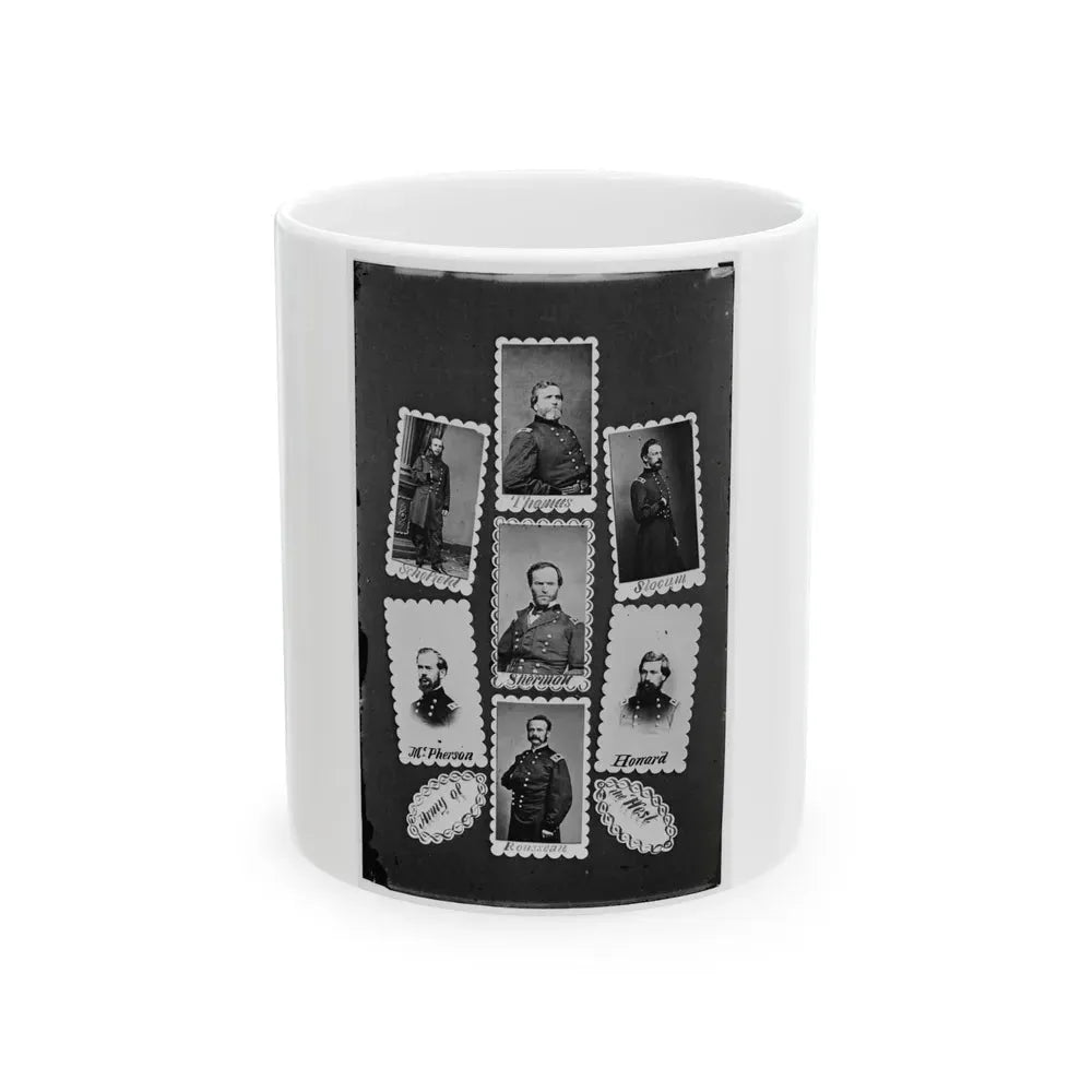 Army Of The West  Schofield, Thomas, Slocum, Mcpherson, Sherman, Howard, And Rousseau(2) (U.S. Civil War) White Coffee Mug 11oz - Go Mug Yourself