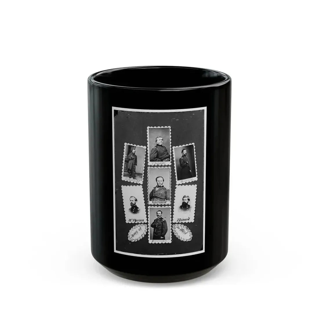 Army Of The West Schofield, Thomas, Slocum, Mcpherson, Sherman, Howard, And Rousseau (U.S. Civil War) Black Coffee Mug 15oz - Go Mug Yourself