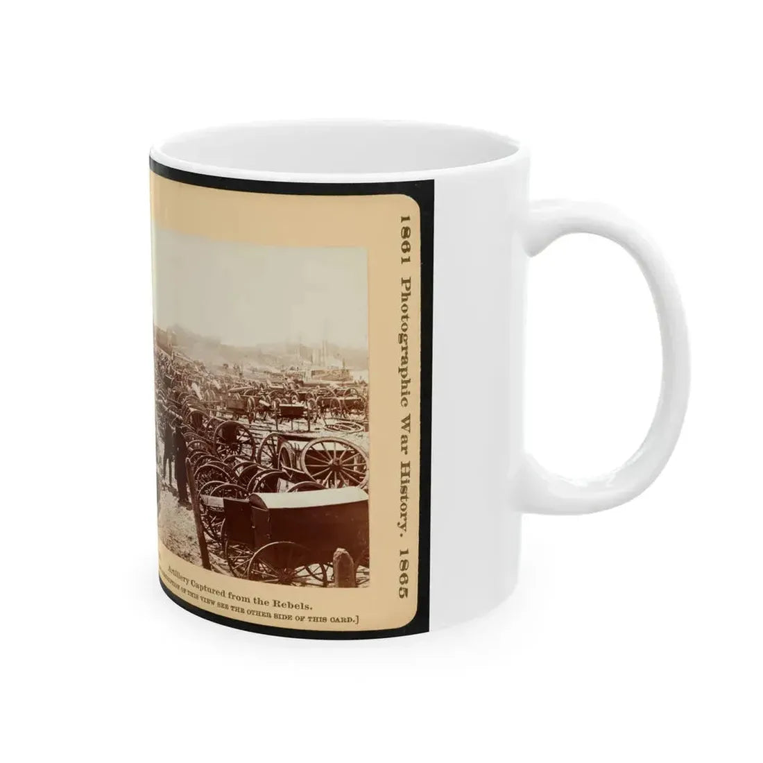 Artillery Captured From The Rebels 001 (U.S. Civil War) White Coffee Mug - Go Mug Yourself