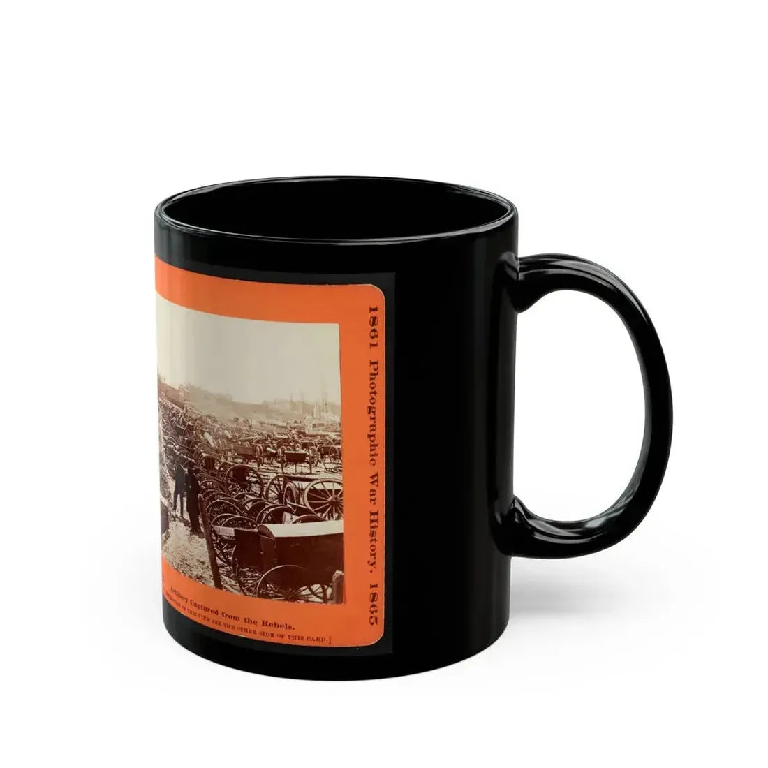 Artillery Captured From The Rebels (U.S. Civil War) Black Coffee Mug - Go Mug Yourself