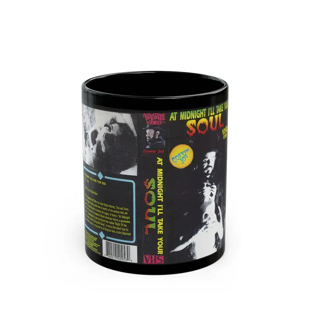 AT MIDNIGHT ILL TAKE YOUR SOUL COFFIN JOE SOMETHING WEIRD VIDEO (VHS COVER) - Black Coffee Mug 11oz - Go Mug Yourself