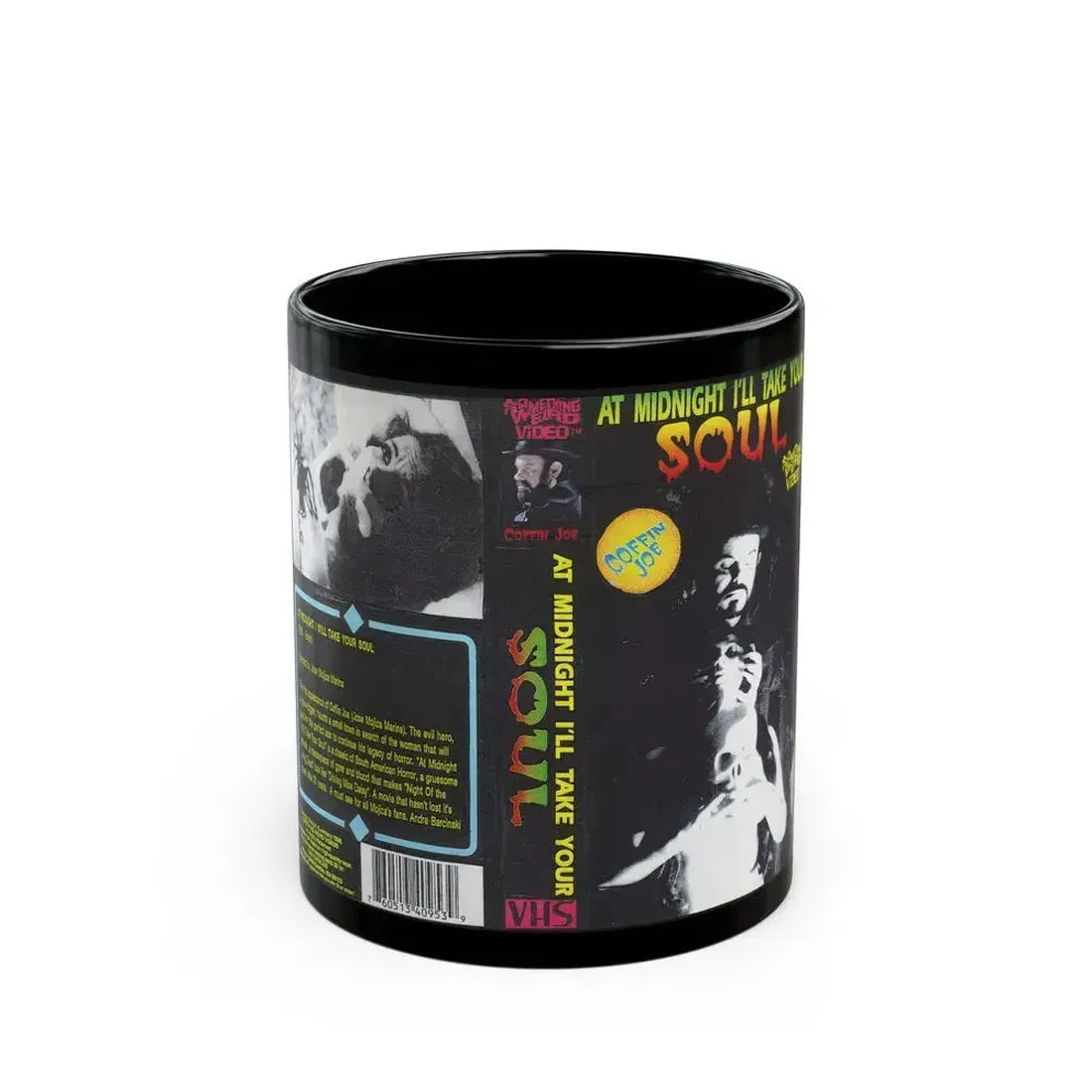 AT MIDNIGHT ILL TAKE YOUR SOUL COFFIN JOE SOMETHING WEIRD VIDEO (VHS COVER) - Black Coffee Mug 11oz - Go Mug Yourself