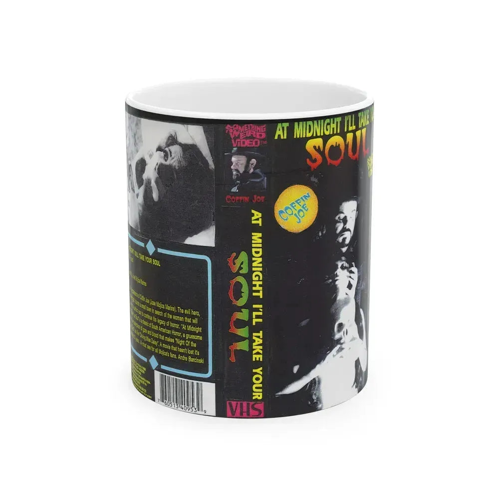 AT MIDNIGHT ILL TAKE YOUR SOUL COFFIN JOE SOMETHING WEIRD VIDEO (VHS COVER) - White Coffee Mug 11oz - Go Mug Yourself