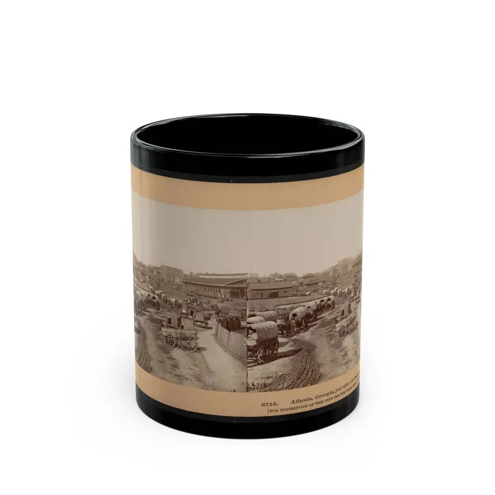 Atlanta, Georgia, Just After Its Capture (U.S. Civil War) Black Coffee Mug 11oz - Go Mug Yourself