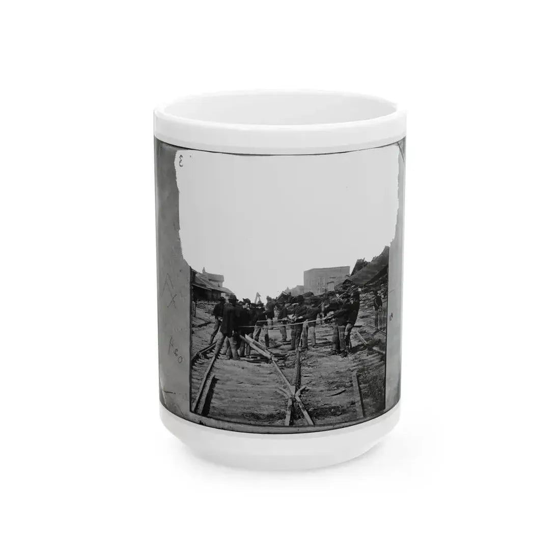 Atlanta, Georgia. Sherman's Men Tearing Up Railroad Track (U.S. Civil War) White Coffee Mug 15oz - Go Mug Yourself