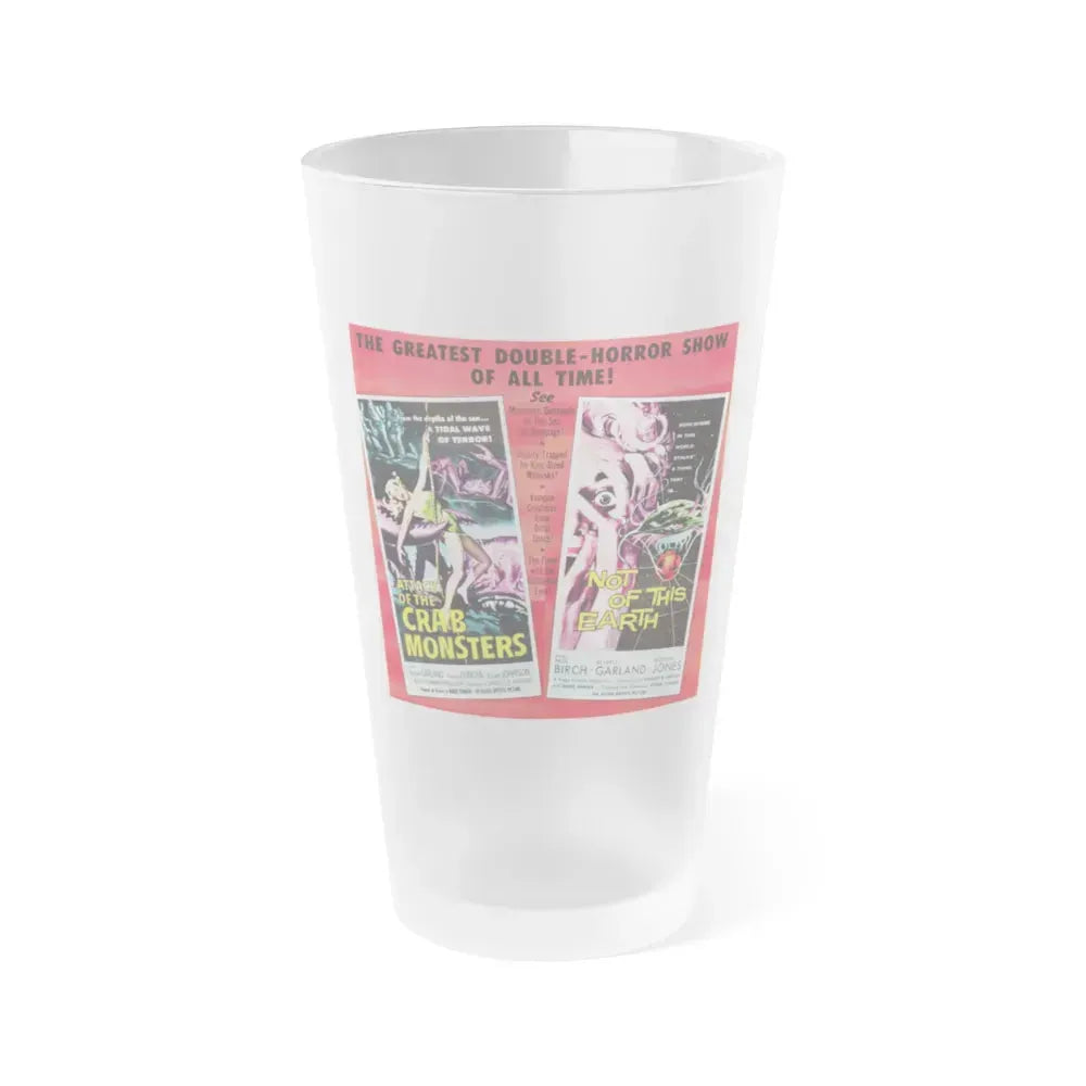 ATTACK OF THE CRAB MONSTERS + NOT OF THIS EARTH 1957 Movie Poster - Frosted Pint Glass 16oz 16oz Frosted - Go Mug Yourself