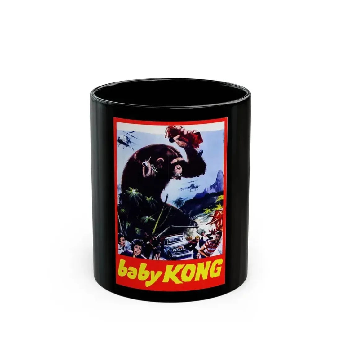 BABY KONG (UNRELEASED) 1976 Movie Poster - Black Coffee Mug 11oz - Go Mug Yourself