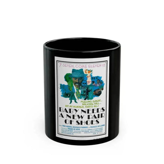 BABY NEEDS A NEW PAIR OF SHOES (JIVE TURKEY) 1974 Movie Poster - Black Coffee Mug 11oz - Go Mug Yourself