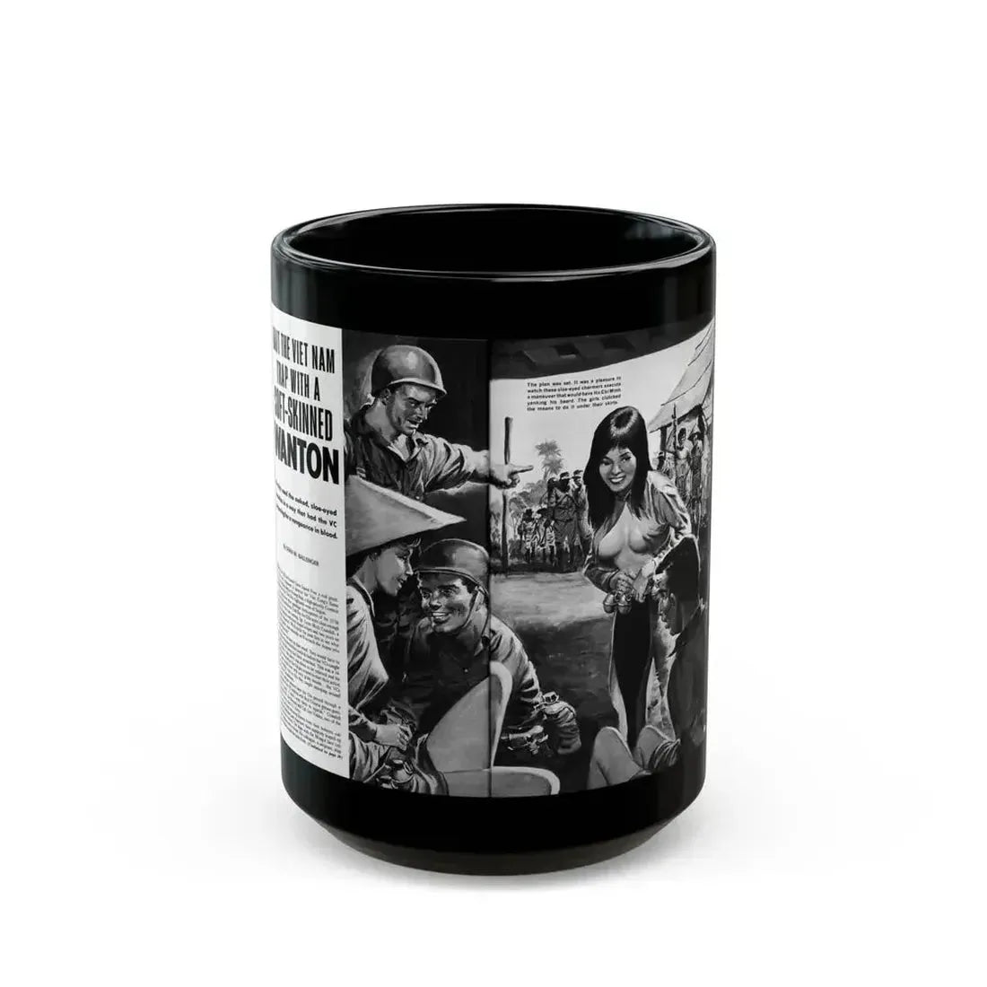 Bait The Viet Nam Trap with a Soft-Skinned Wanton, World of Men - Black Coffee Mug 15oz - Go Mug Yourself