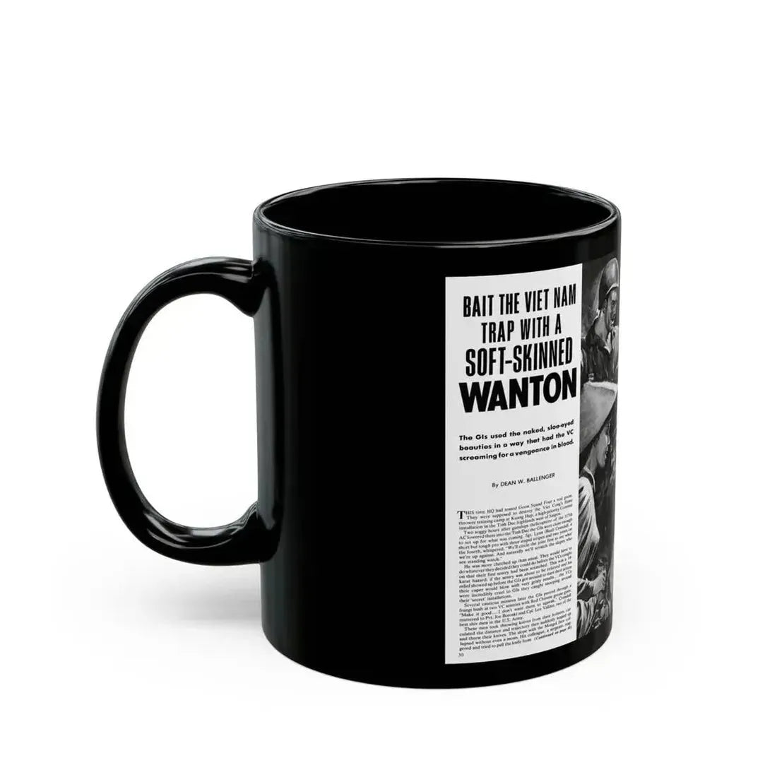 Bait The Viet Nam Trap with a Soft-Skinned Wanton, World of Men - Black Coffee Mug - Go Mug Yourself