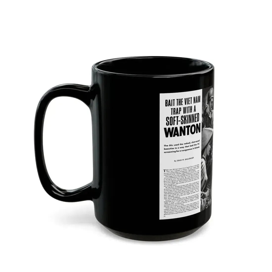Bait The Viet Nam Trap with a Soft-Skinned Wanton, World of Men - Black Coffee Mug - Go Mug Yourself