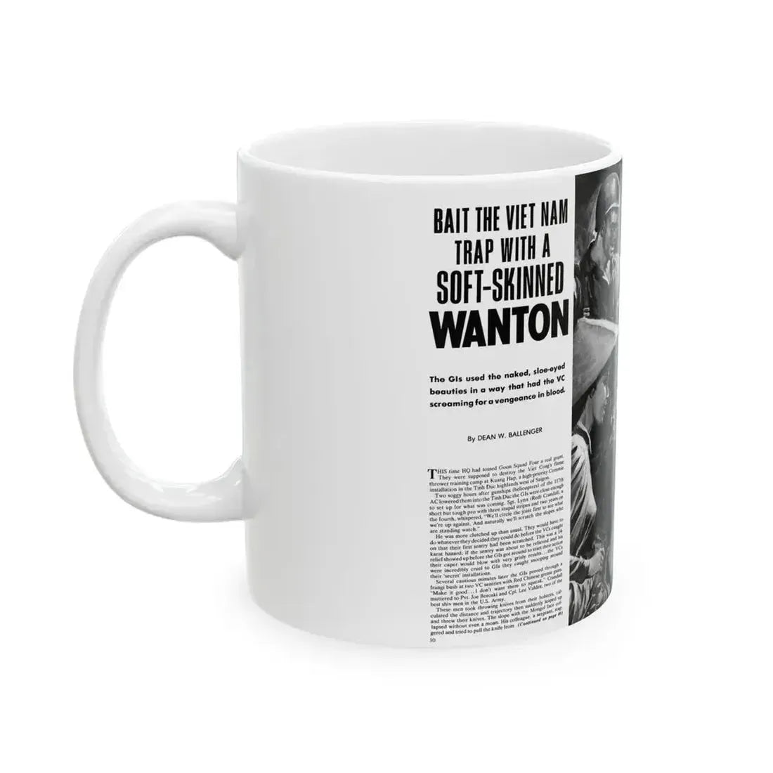 Bait The Viet Nam Trap with a Soft-Skinned Wanton, World of Men - White Coffee Mug - Go Mug Yourself