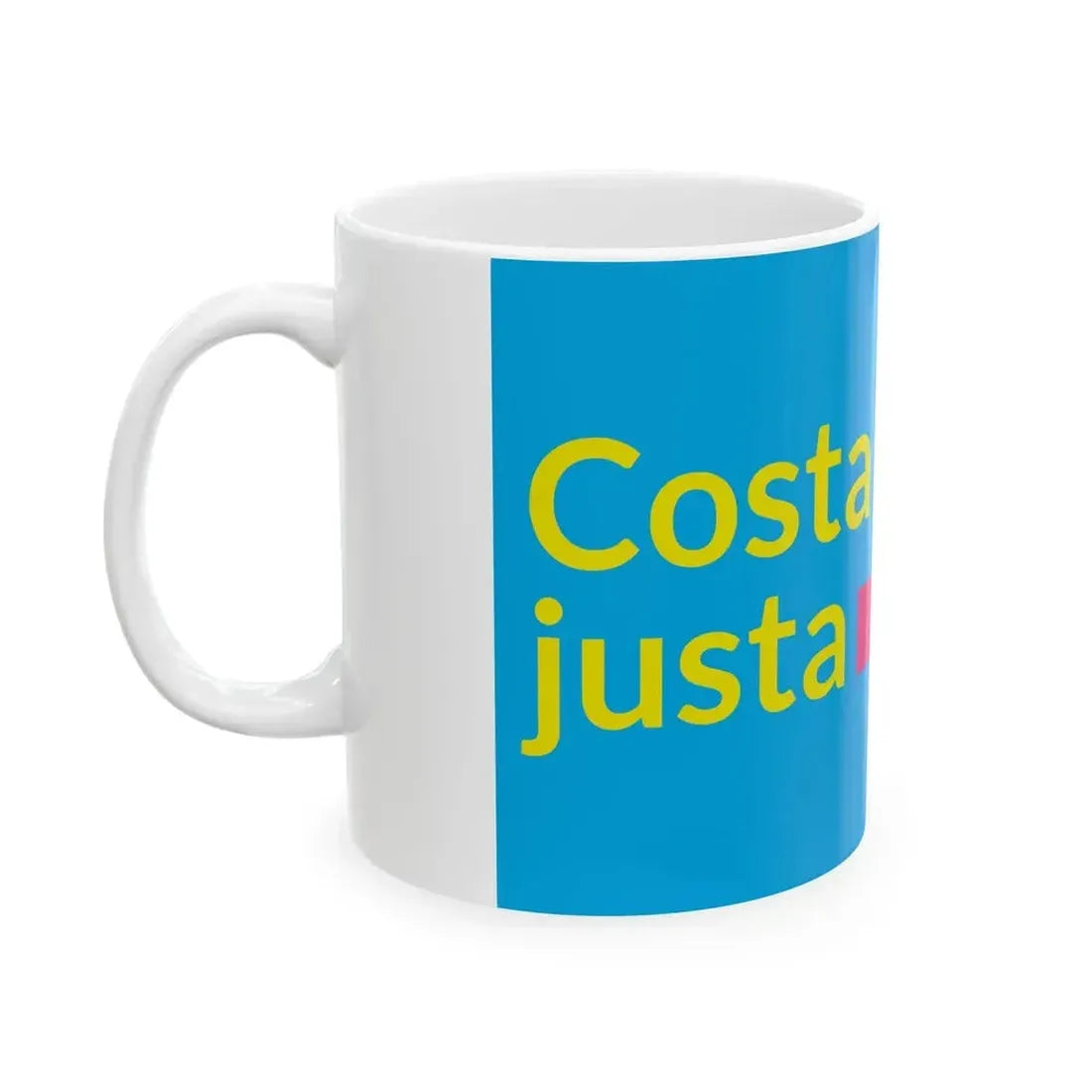 Bandera Partido Costa Rica Justa (Costa Rica) White Coffee Mug - Go Mug Yourself
