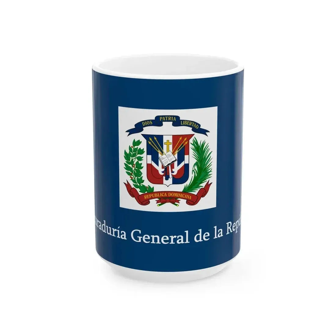 Bandera Procurauria General de la Republica (Dominica) White Coffee Mug 15oz - Go Mug Yourself
