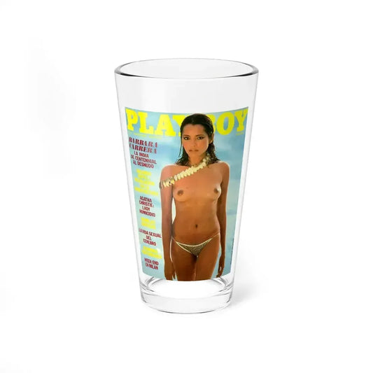 Barbara Carrera #91 - Playboy Mag. Front Cover (Vintage Female Icon) Pint Glass 16oz 16oz - Go Mug Yourself