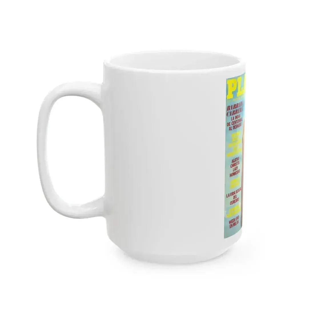 Barbara Carrera #91 - Playboy Mag. Front Cover (Vintage Female Icon) White Coffee Mug - Go Mug Yourself