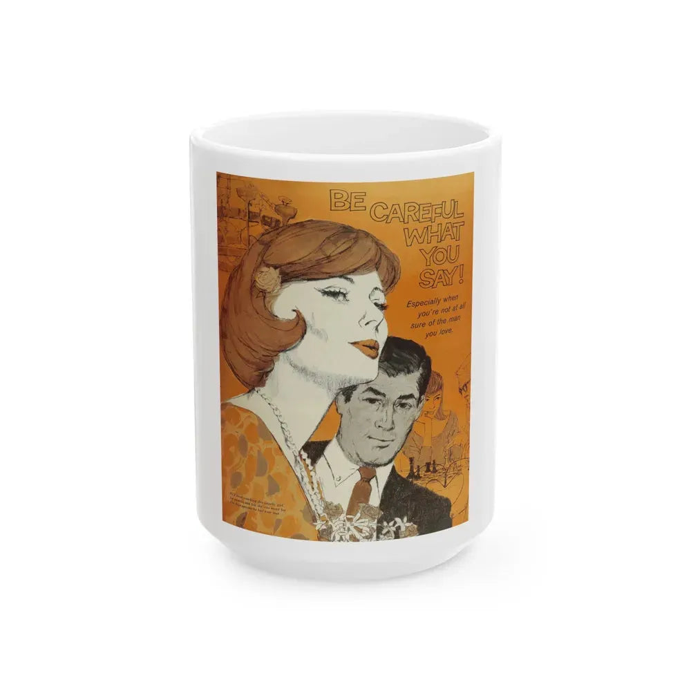 Be Careful What You Say, Woman's Day, January 1961 - White Coffee Mug 15oz - Go Mug Yourself