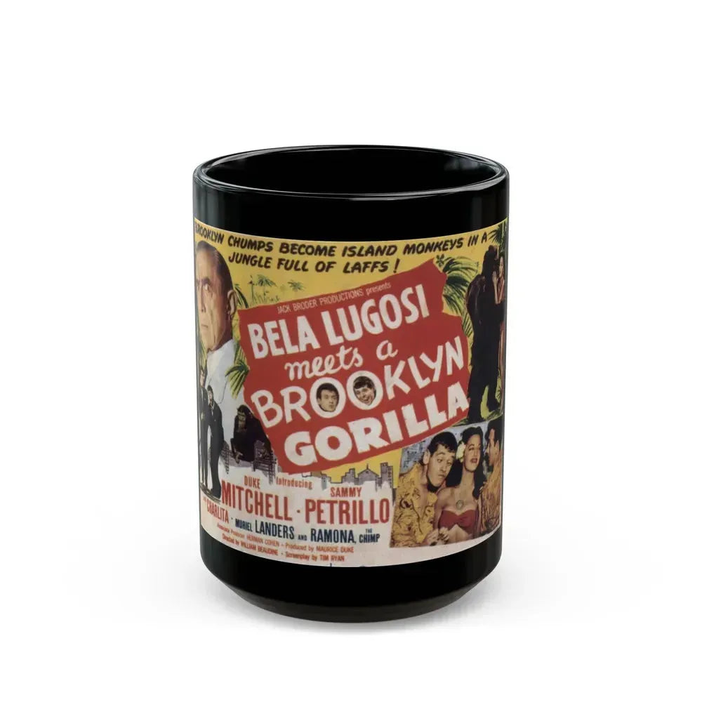 BELA LUGOSI MEETS A BROOKLYN GORILLA 1952 Movie Poster - Black Coffee Mug 15oz - Go Mug Yourself