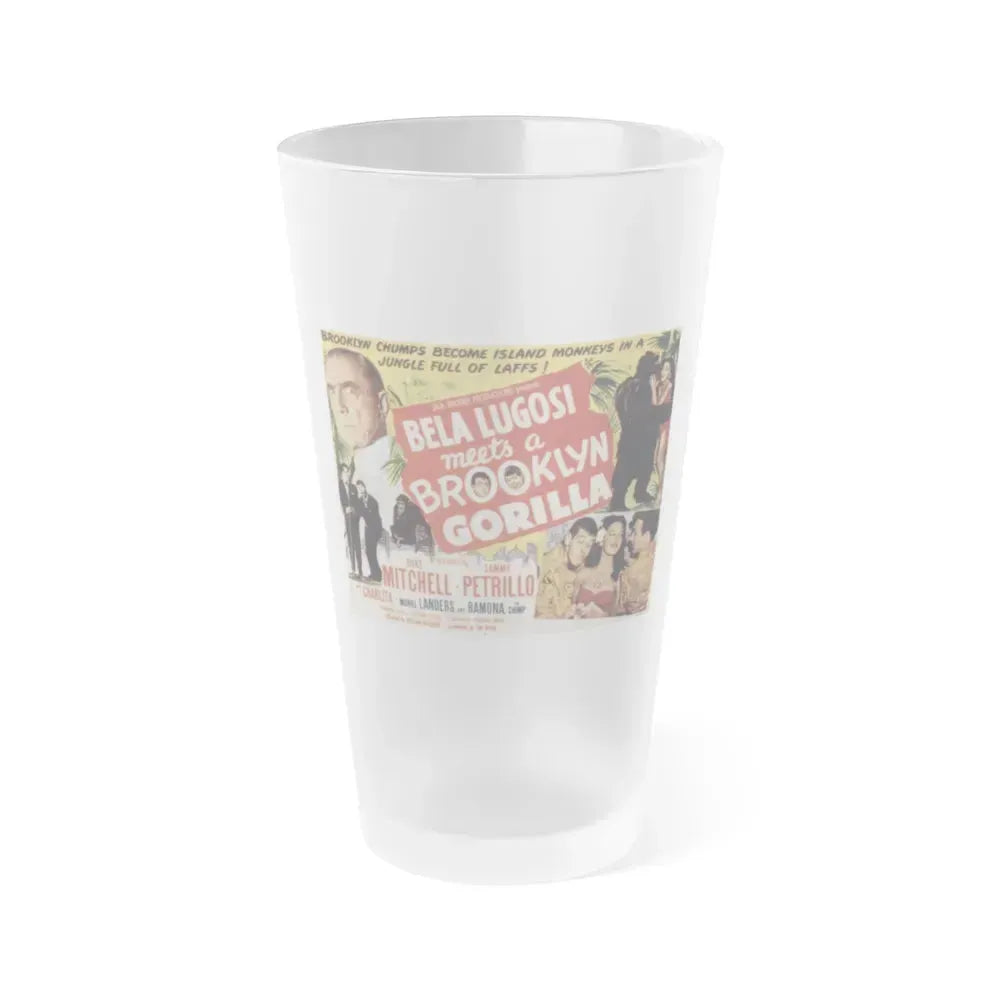 BELA LUGOSI MEETS A BROOKLYN GORILLA 1952 Movie Poster - Frosted Pint Glass 16oz 16oz Frosted - Go Mug Yourself