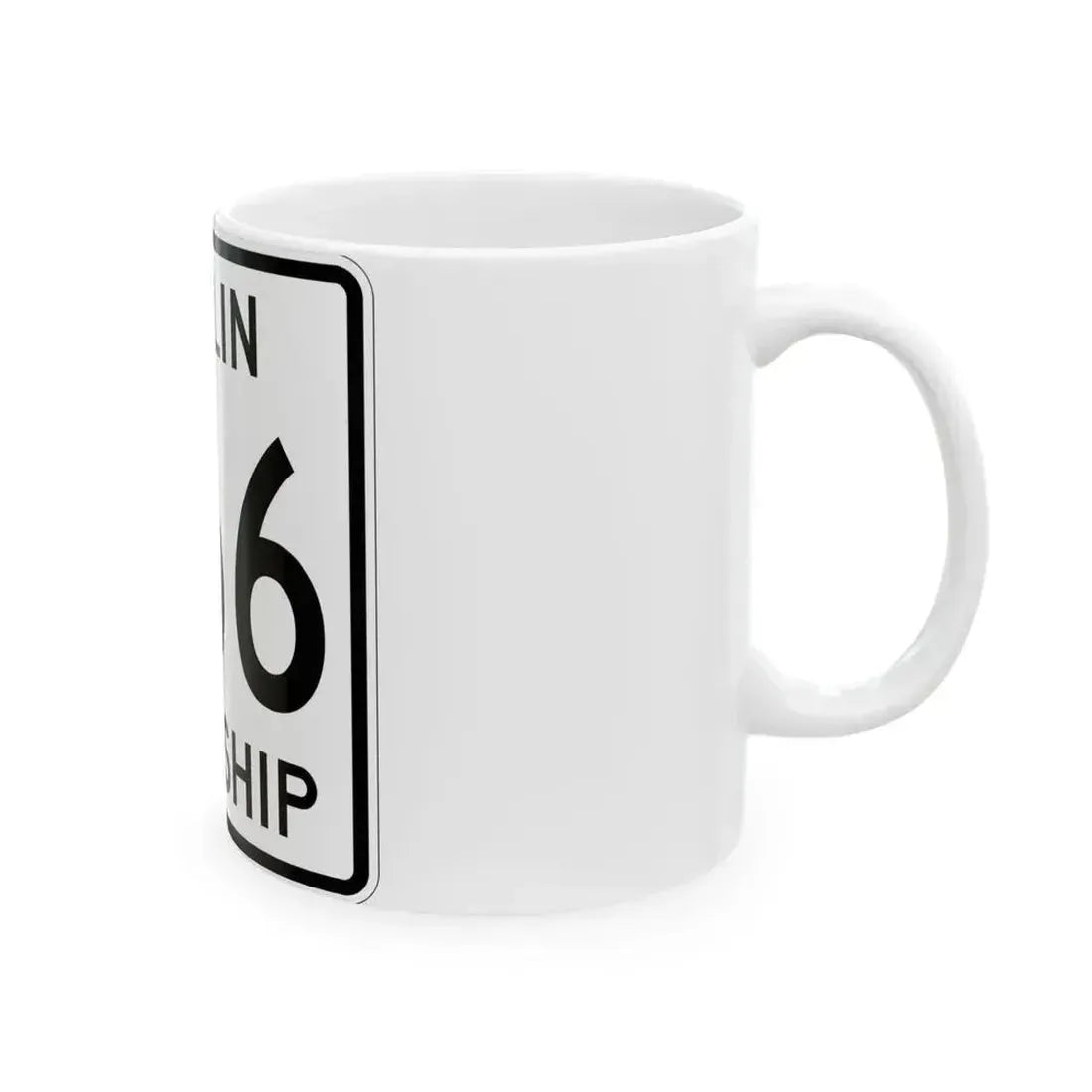 Berlin Township Route 366 Holmes County Ohio (Ohio) (Road Sign) White Coffee Mug - Go Mug Yourself