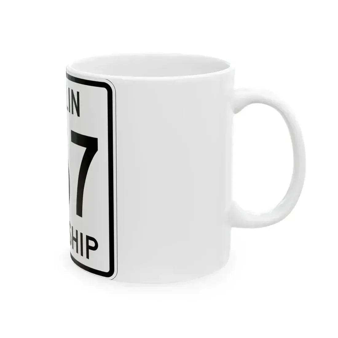 Berlin Township Route 367 Holmes County Ohio (Ohio) (Road Sign) White Coffee Mug - Go Mug Yourself