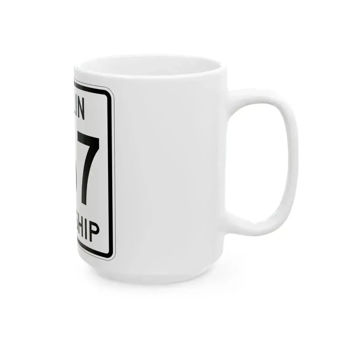 Berlin Township Route 367 Holmes County Ohio (Ohio) (Road Sign) White Coffee Mug - Go Mug Yourself