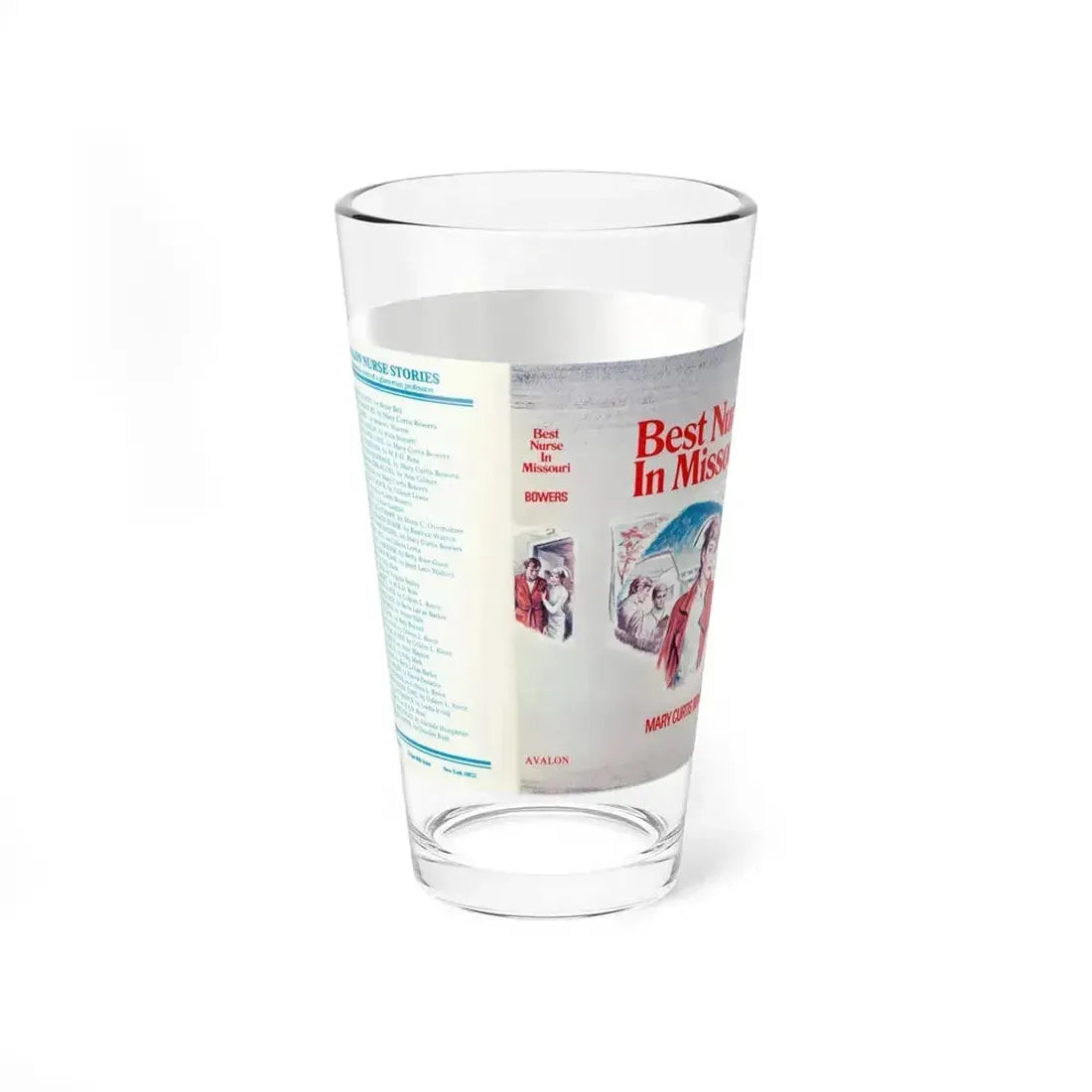 Best Nurse In Missouri by Mary Curtis Bowers, Dustjacket (Avalon Books, 1982) - Pint Glass 16oz 16oz - Go Mug Yourself