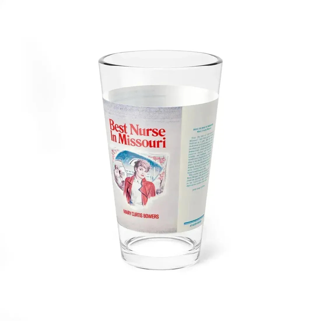 Best Nurse In Missouri by Mary Curtis Bowers, Dustjacket (Avalon Books, 1982) - Pint Glass 16oz - Go Mug Yourself