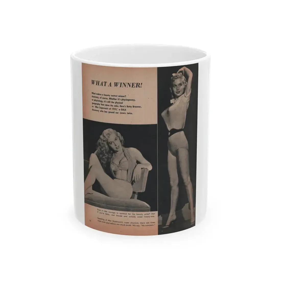 Betty Brosmer #166 - Gala Mag. Jan. '53 - 2 B&W Photos & Captions (Vintage Female Icon) White Coffee Mug 11oz - Go Mug Yourself