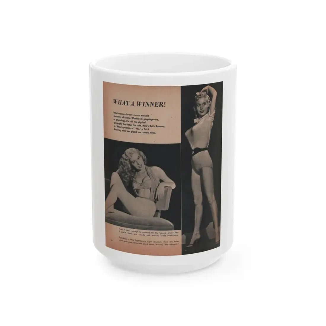 Betty Brosmer #166 - Gala Mag. Jan. '53 - 2 B&W Photos & Captions (Vintage Female Icon) White Coffee Mug 15oz - Go Mug Yourself