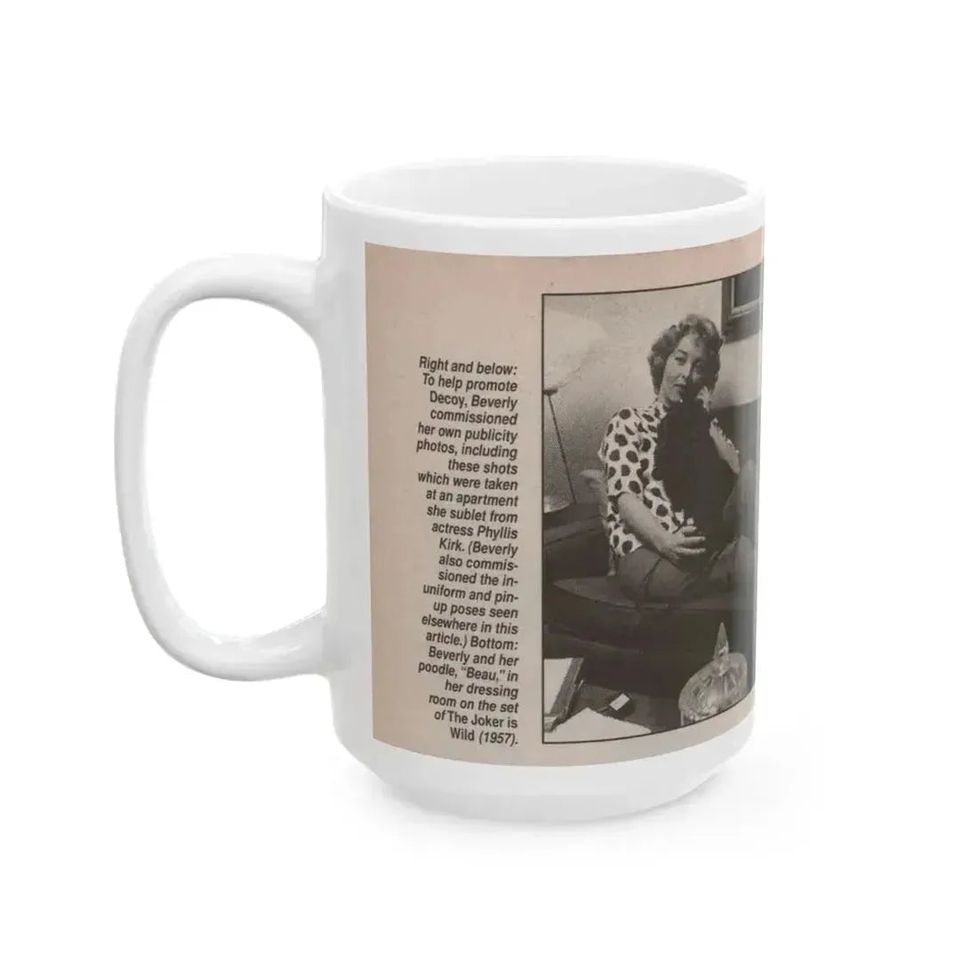 Beverly Garland #123 - Filmfax Mag. Issue #60 Spring '97 - 2 B&W Photos (Vintage Female Icon) White Coffee Mug - Go Mug Yourself