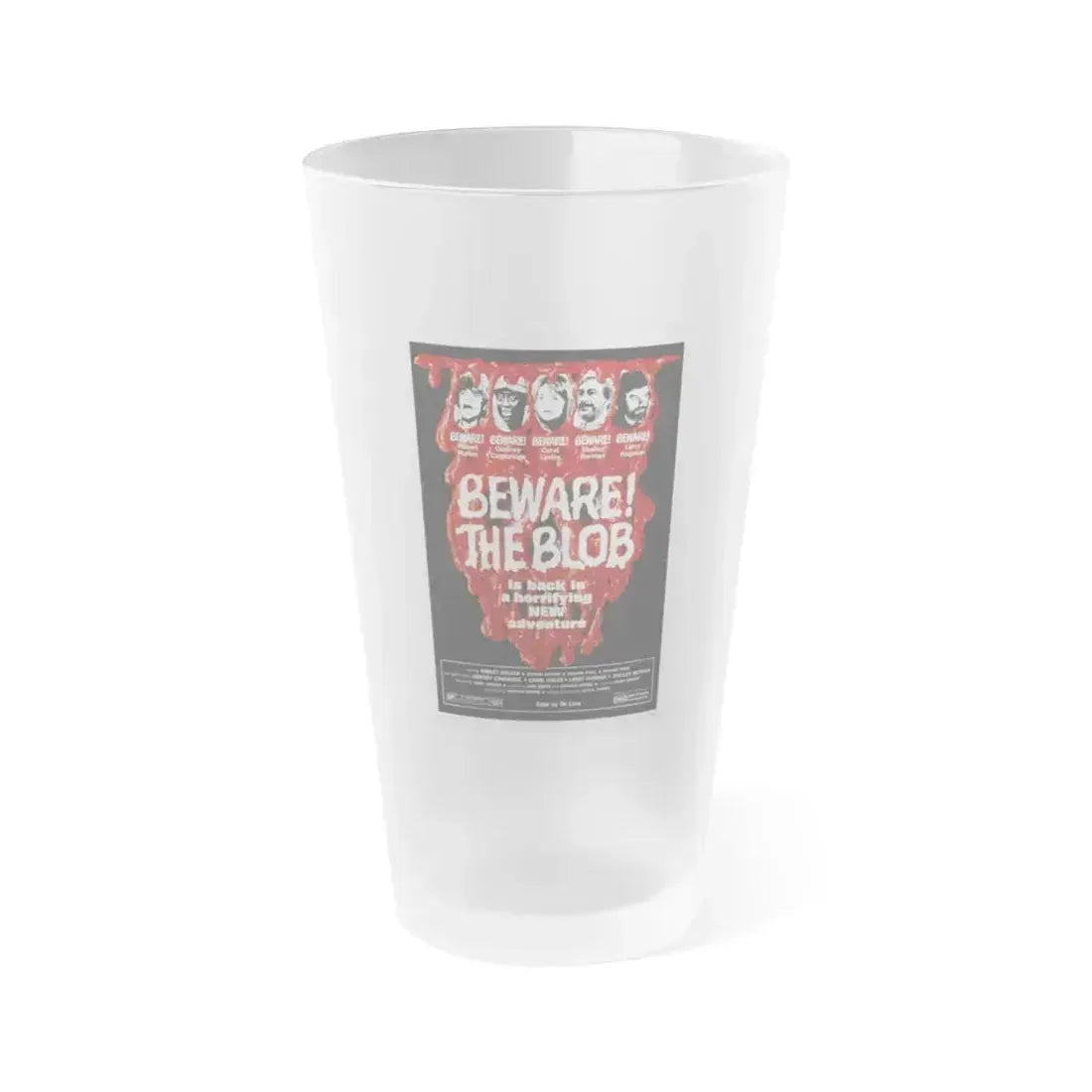BEWARE! THE BLOB 1972 Movie Poster - Frosted Pint Glass 16oz 16oz Frosted - Go Mug Yourself