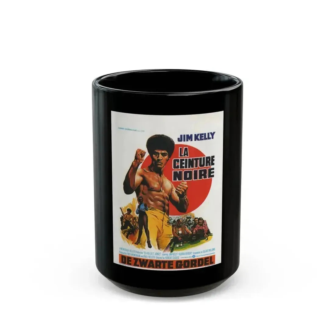 BLACK BELT JONES (BELGIAN) 1974 Movie Poster - Black Coffee Mug 15oz - Go Mug Yourself