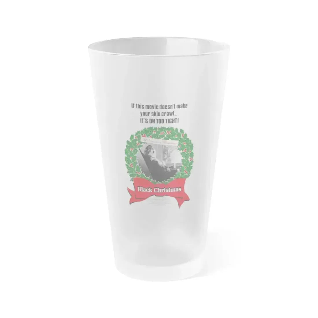 BLACK CHRISTMAS (2) 1974 Movie Poster - Frosted Pint Glass 16oz 16oz Frosted - Go Mug Yourself
