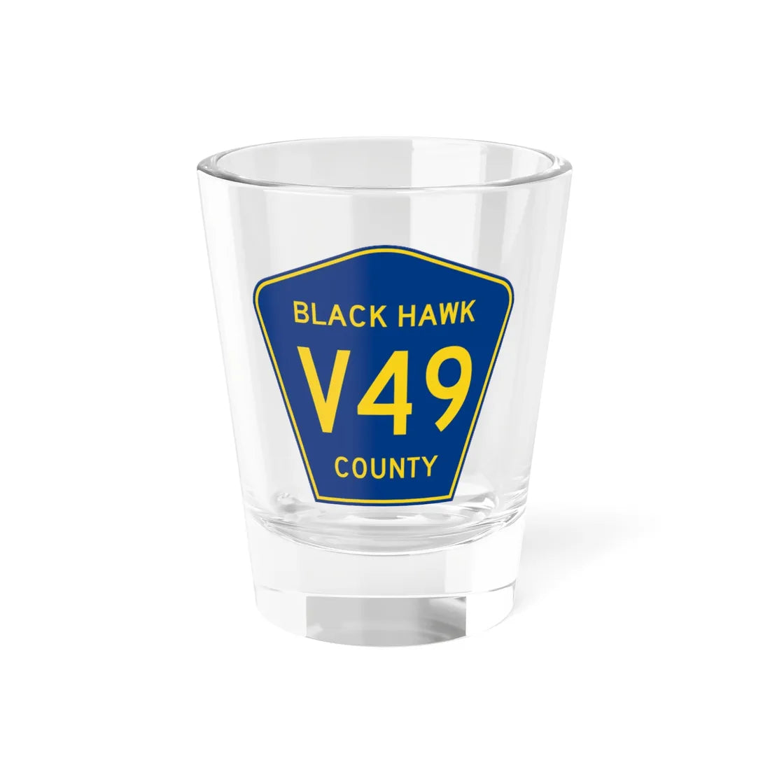 Black Hawk County Route V49 IA (Iowa) (Road Sign) Shot Glass 1.5oz 1.5oz - Go Mug Yourself