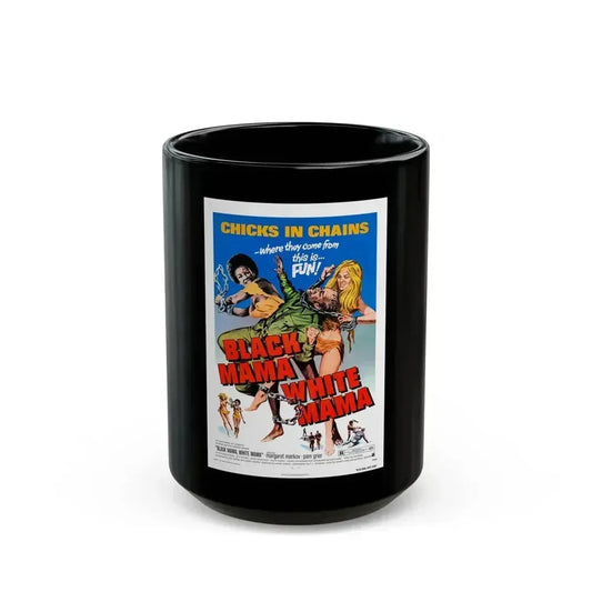 BLACK MAMA WHITE MAMA 1973 Movie Poster - Black Coffee Mug 15oz - Go Mug Yourself
