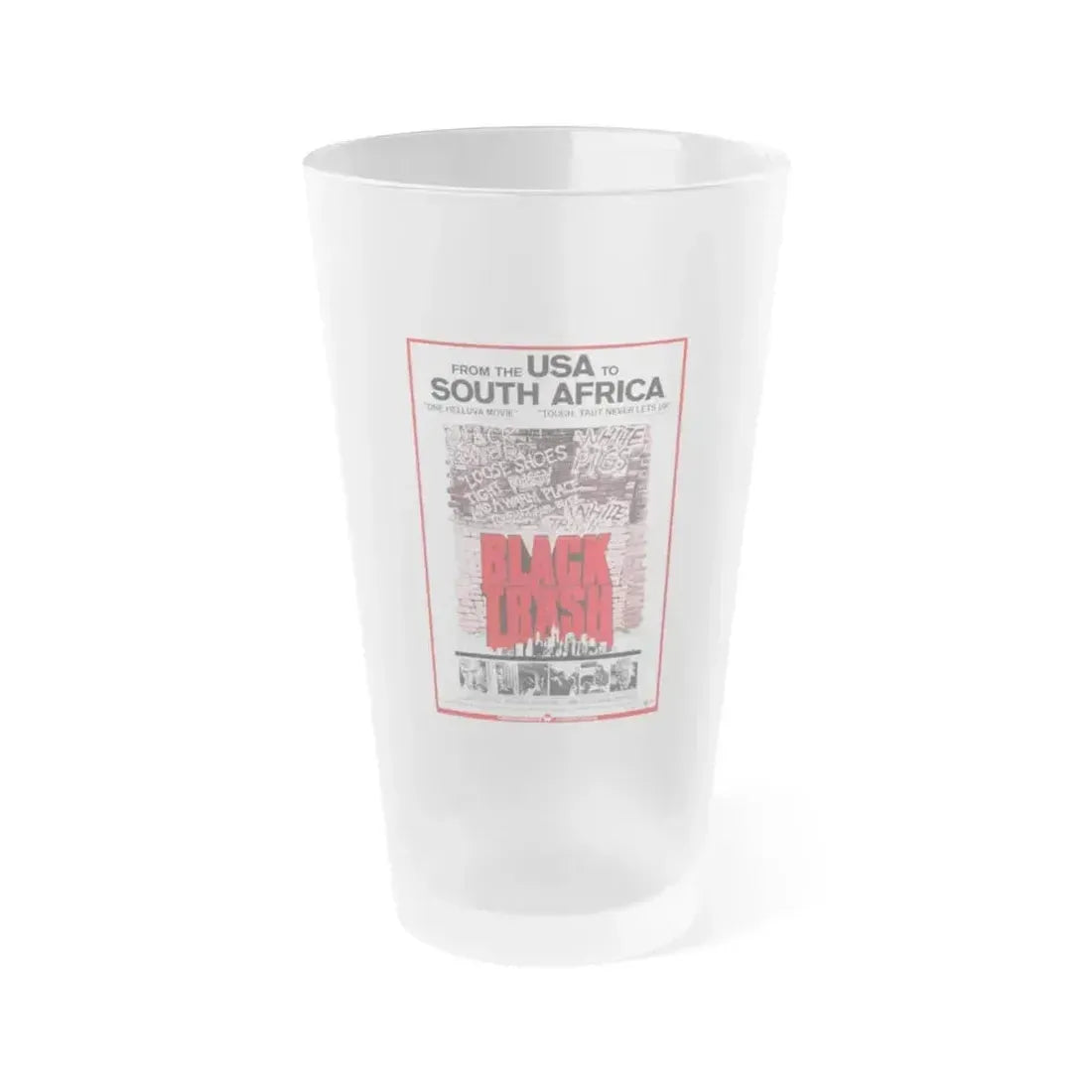BLACK TRASH (SOUL PATROL) 1976 Movie Poster - Frosted Pint Glass 16oz 16oz Frosted - Go Mug Yourself