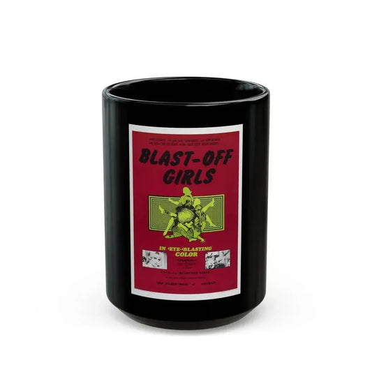 BLAST-OFF GIRLS 1967 Movie Poster - Black Coffee Mug 15oz - Go Mug Yourself