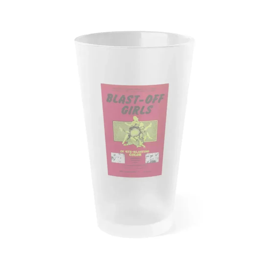 BLAST-OFF GIRLS 1967 Movie Poster - Frosted Pint Glass 16oz 16oz Frosted - Go Mug Yourself